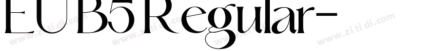 EU B5 Regular字体转换
